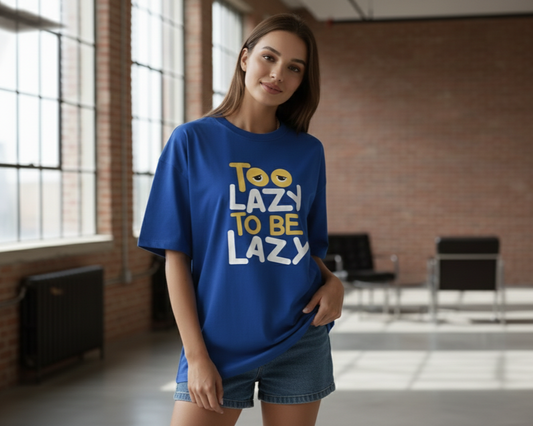 Too Lazy To Be Lazy Graphic T-Shirt